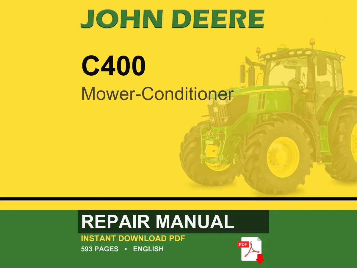 John Deere C400 Mower-Conditioner Repair Manual PDF | Service Workshop | Instant Download