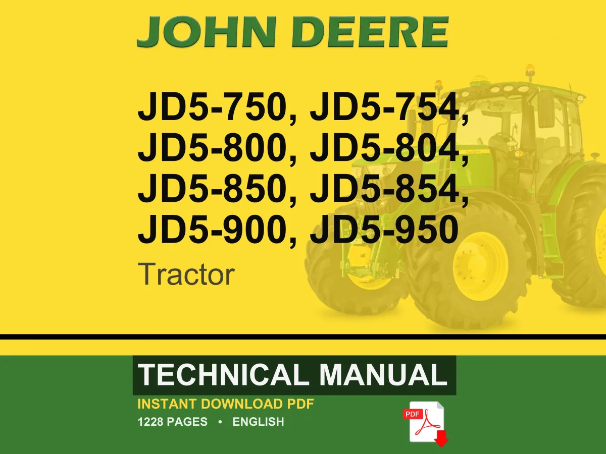 John Deere Jd5-750, Jd5-754, Jd5-800, Jd5-804, Jd5-850, Jd5-854, Jd5-900, Jd5-950 Tractor Technical Manual PDF | Instant Download