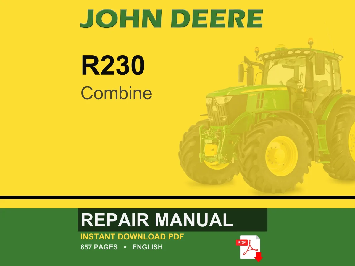 John Deere R230 Combine Repair Manual PDF | Service Workshop | Instant Download
