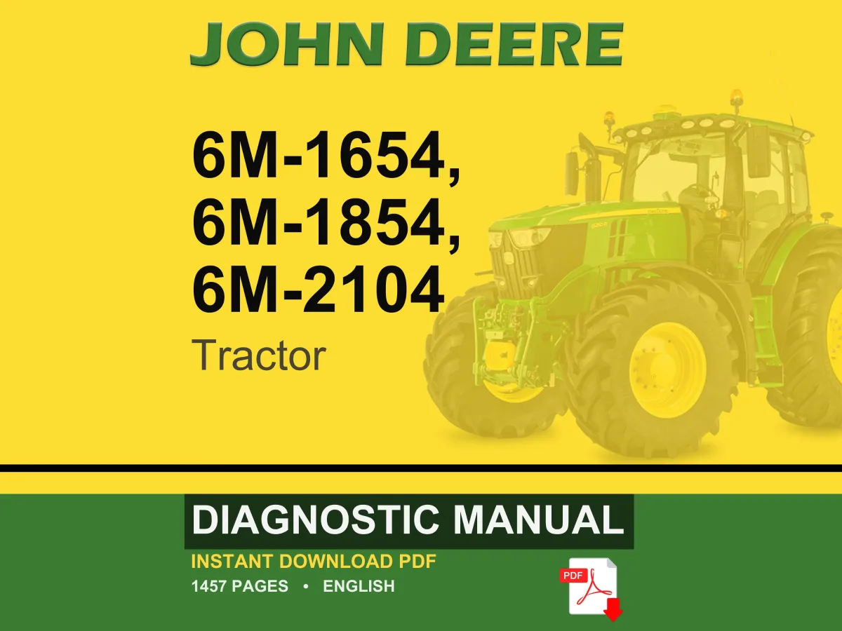 John Deere 6M-1654, 6M-1854, 6M-2104 Tractor Diagnostic Manual Pdf | Instant Download