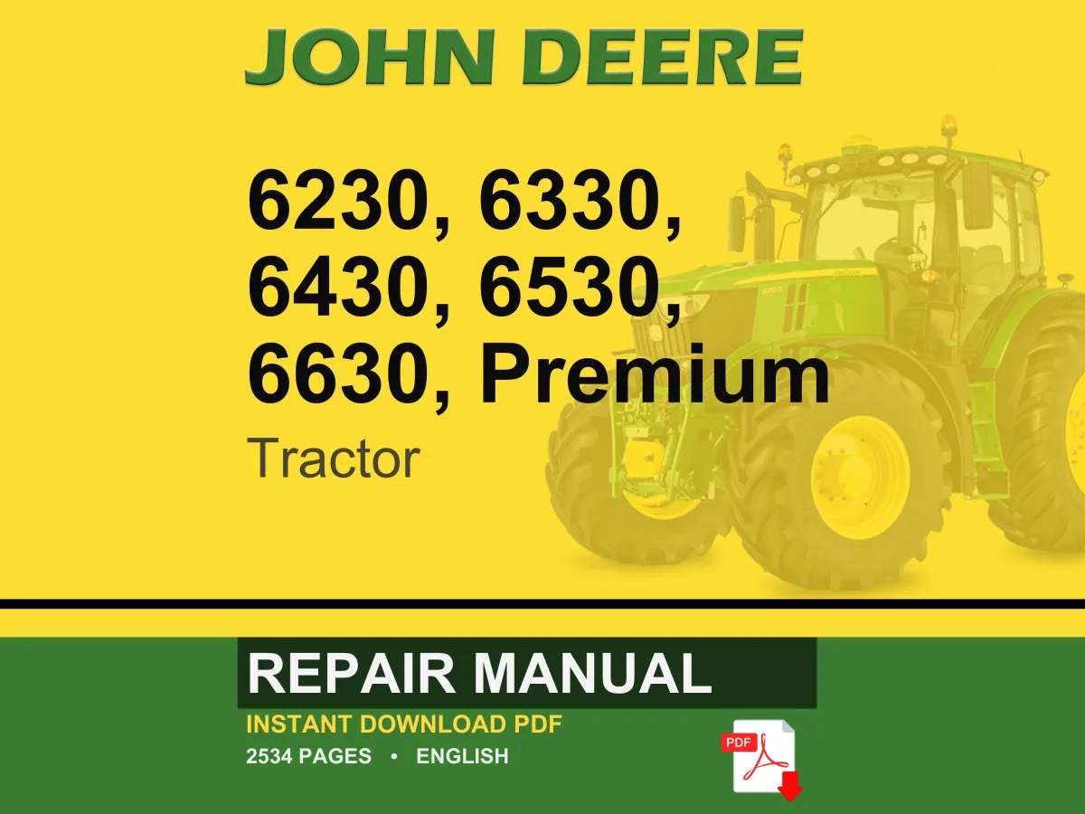 John Deere 6230, 6330, 6430, 6530, 6630, Premium Tractor Repair Manual PDF | Service Workshop | Instant Download