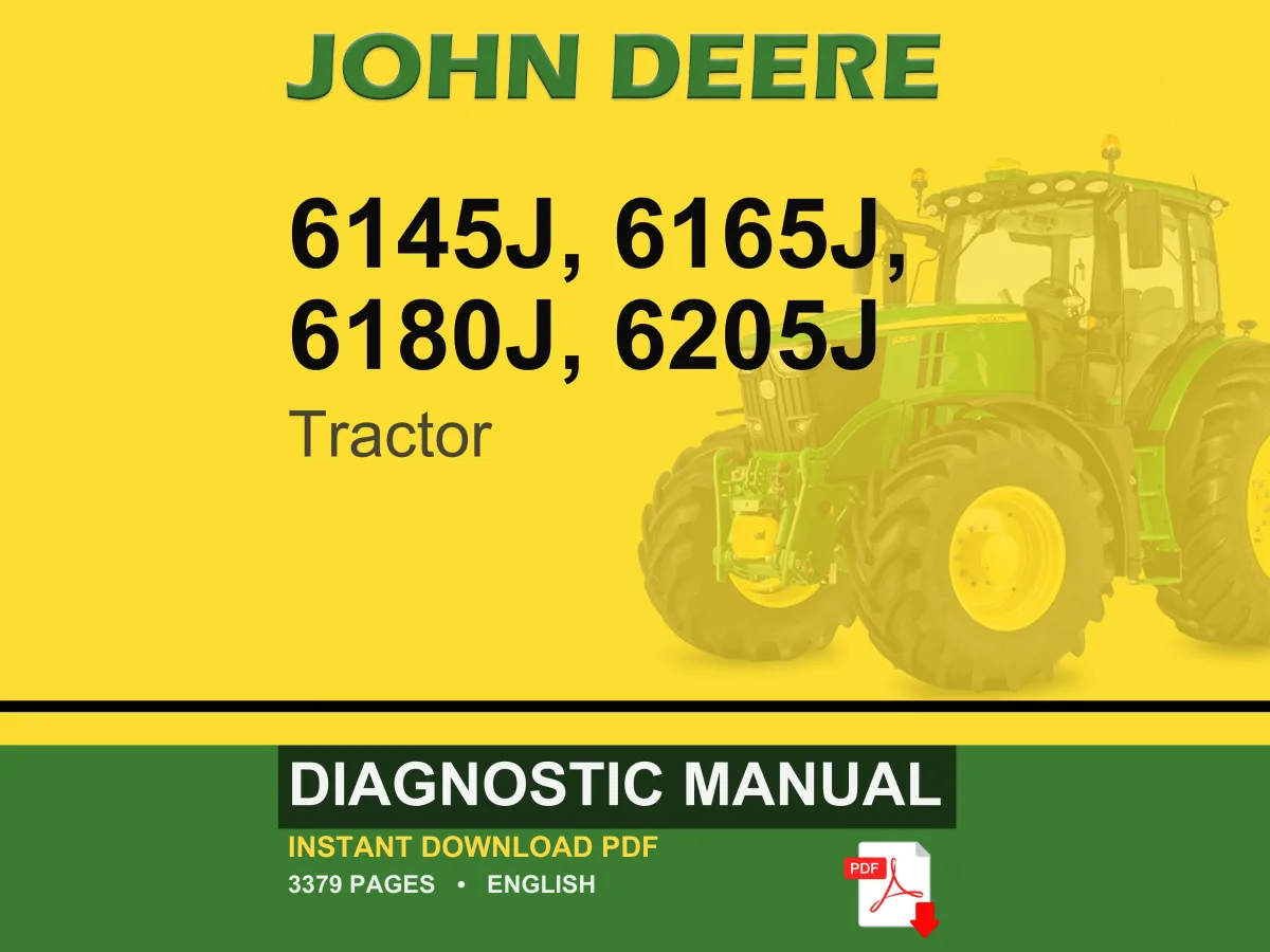 John Deere 6145J, 6165J, 6180J, 6205J Tractor Diagnostic Manual Pdf | Instant Download