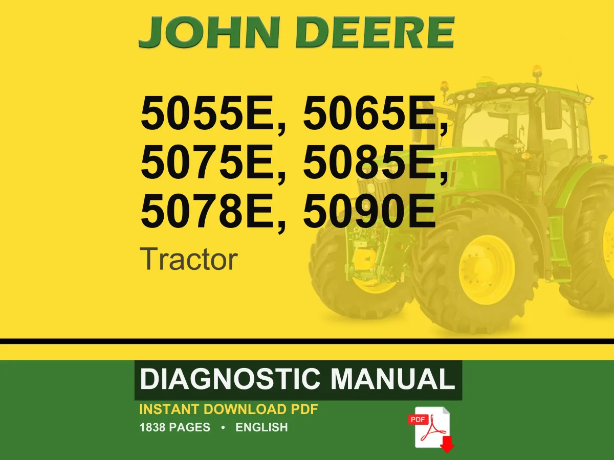 John Deere 5055E, 5065E, 5075E, 5085E, 5078E, 5090E Tractor Diagnostic Manual Pdf | Instant Download