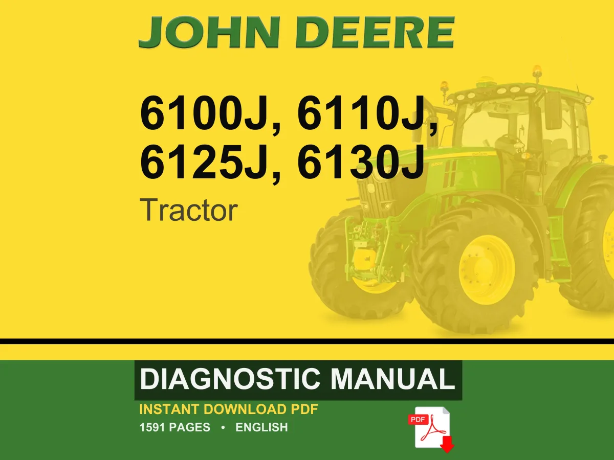 John Deere 6100J, 6110J, 6125J, 6130J Tractor Diagnostic Manual Pdf | Instant Download