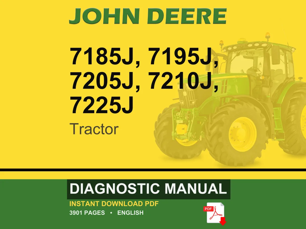 John Deere 7185J, 7195J, 7205J, 7210J, 7225J Tractor Diagnostic Manual Pdf | Instant Download