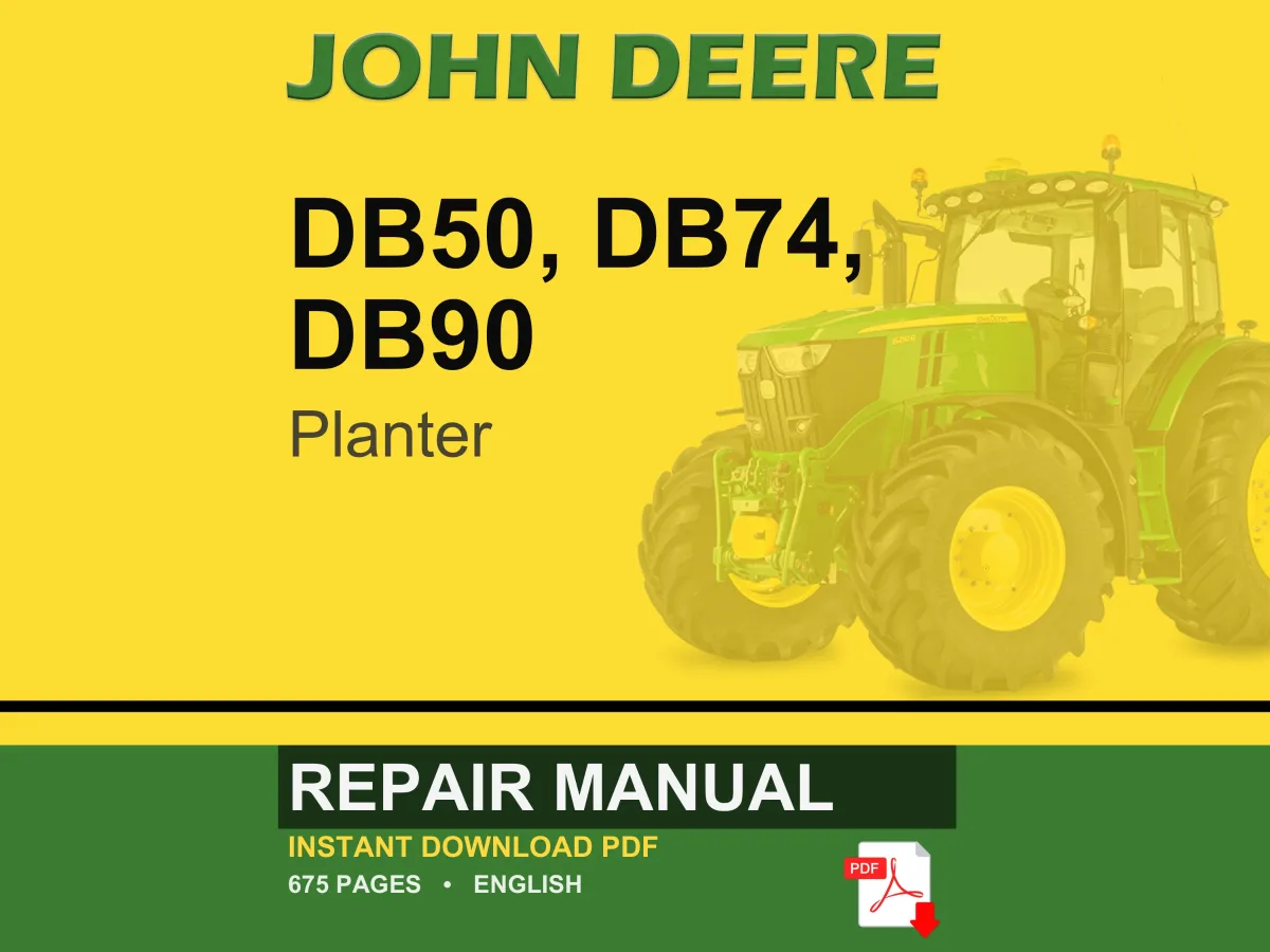 John Deere Db50, Db74, Db90 Planter Repair Manual PDF | Service Workshop | Instant Download