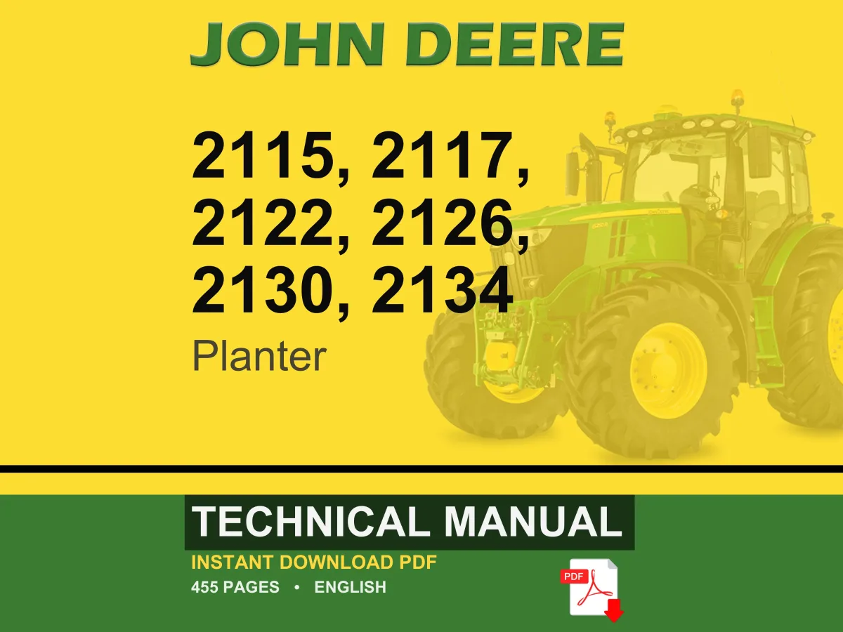 John Deere 2115, 2117, 2122, 2126, 2130, 2134 Planter Technical Manual PDF | Instant Download