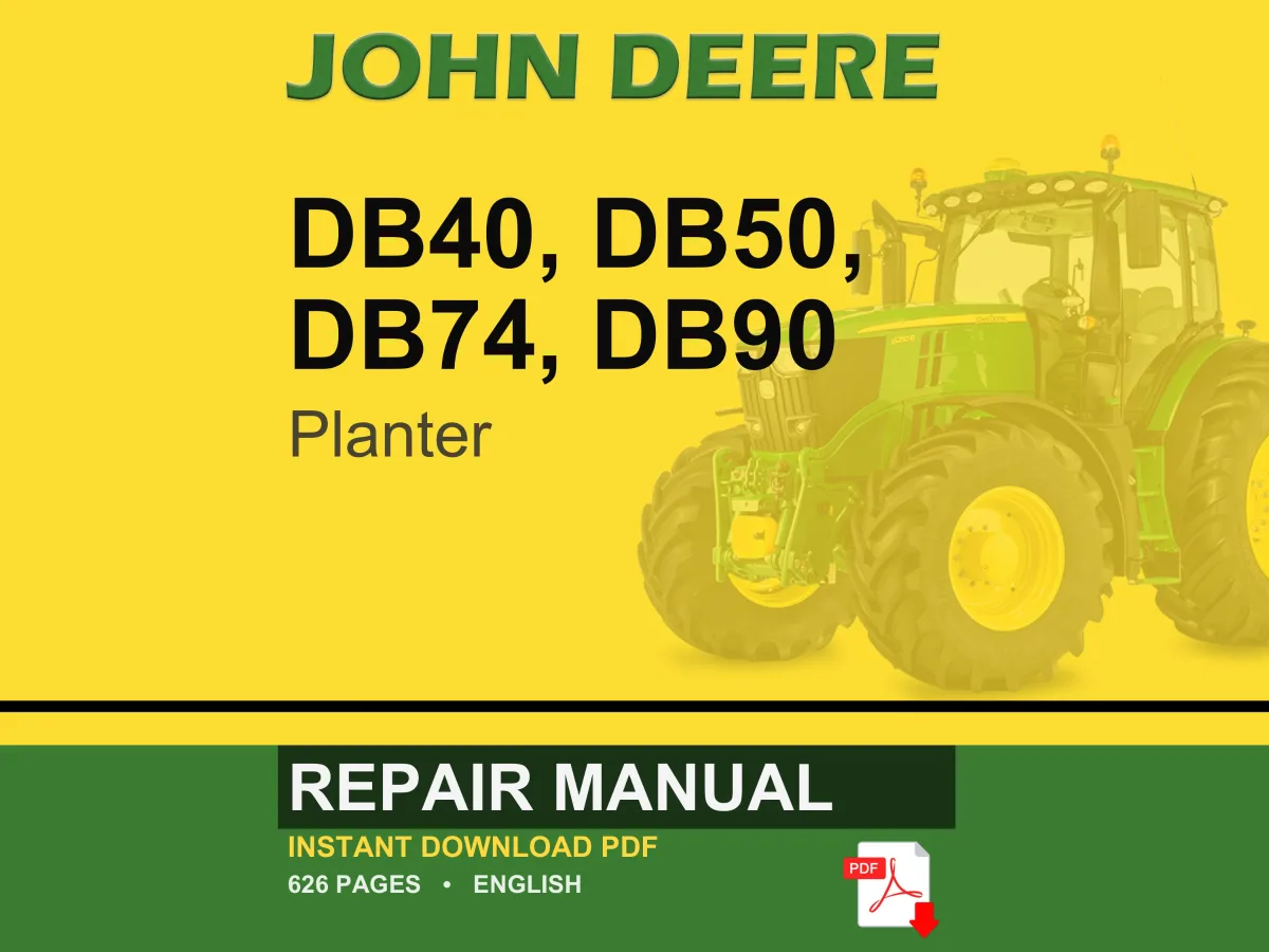 John Deere Db40, Db50, Db74, Db90 Planter Repair Manual PDF | Service Workshop | Instant Download