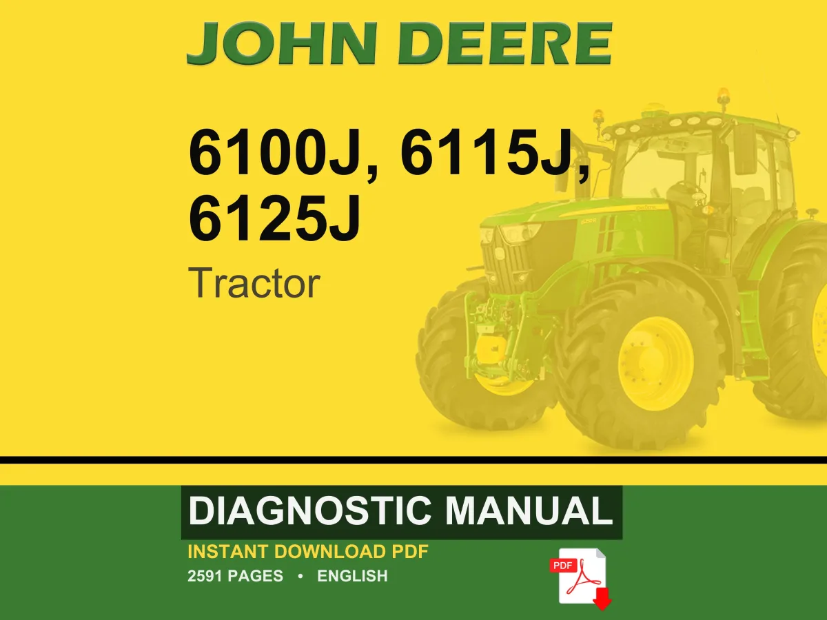 John Deere 6100J, 6115J, 6125J Tractor Diagnostic Manual Pdf | Instant Download
