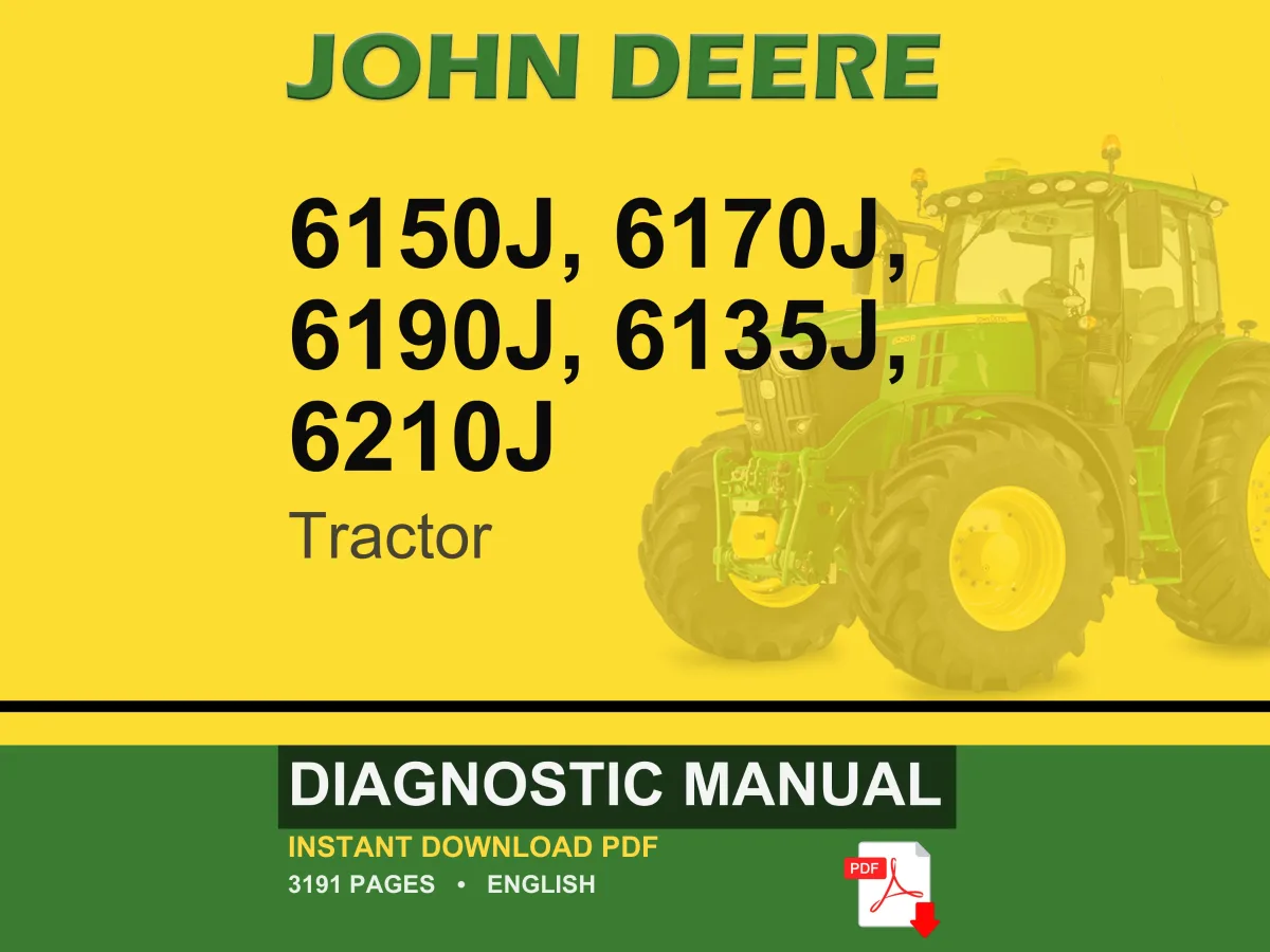 John Deere 6150J, 6170J, 6190J, 6135J, 6210J Tractor Diagnostic Manual Pdf | Instant Download