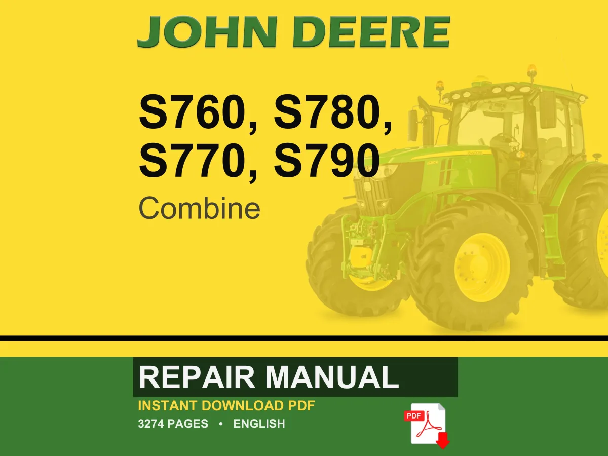 John Deere S760, S780, S770, S790 Combine Repair Manual Pdf | Service Workshop | Instant Download