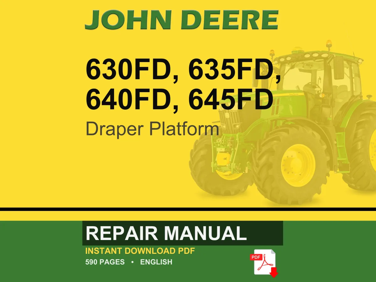 John Deere 630Fd, 635Fd, 640Fd, 645Fd Draper Platform Repair Manual PDF | Service Workshop | Instant Download