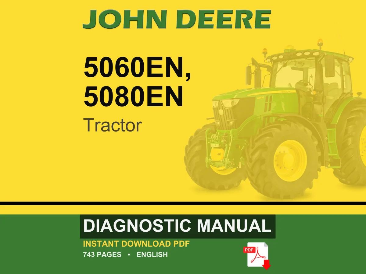 John Deere 5060En, 5080En Tractor Diagnostic Manual PDF | Instant Download