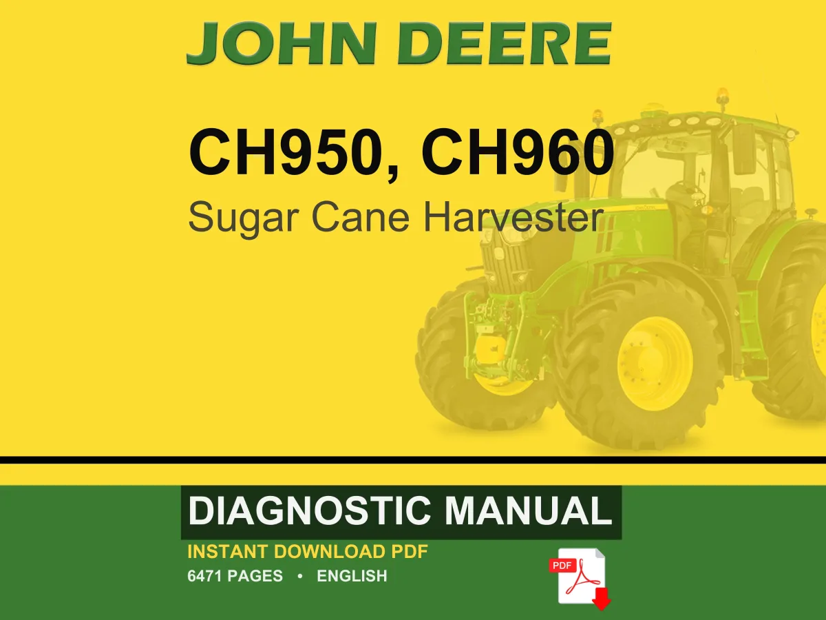 John Deere Ch950, Ch960 Sugar Cane Harvester Diagnostic Manual PDF | Instant Download