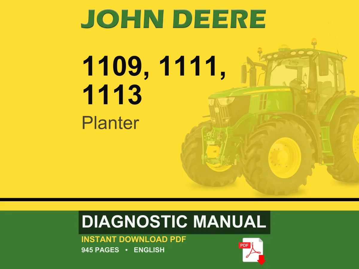John Deere 1109, 1111, 1113 Planter Diagnostic Manual PDF | Instant Download