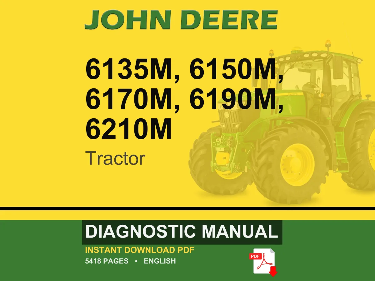 John Deere 6135M, 6150M, 6170M, 6190M, 6210M Tractor Diagnostic Manual Pdf | Instant Download