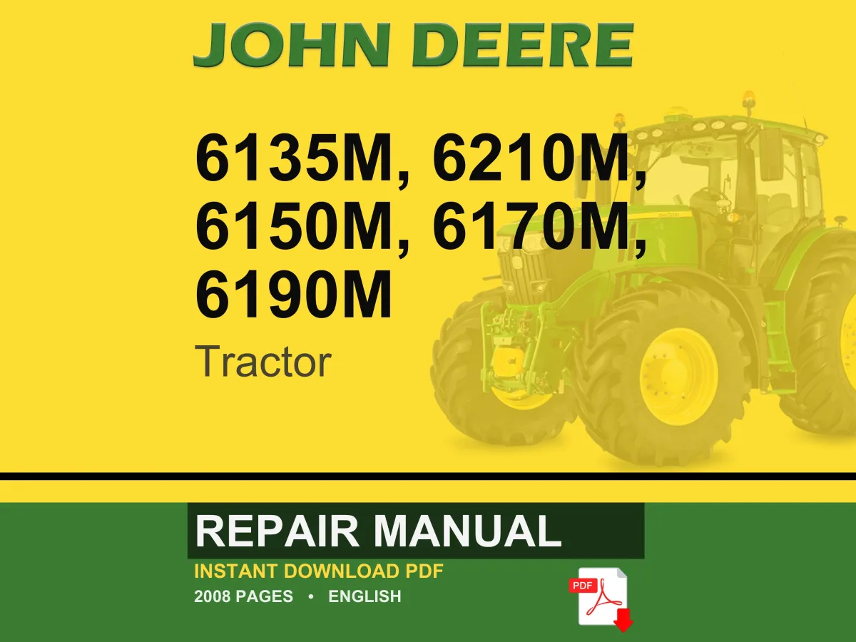 John Deere 6135M, 6210M, 6150M, 6170M, 6190M Tractor Repair Manual Pdf | Service Workshop | Instant Download
