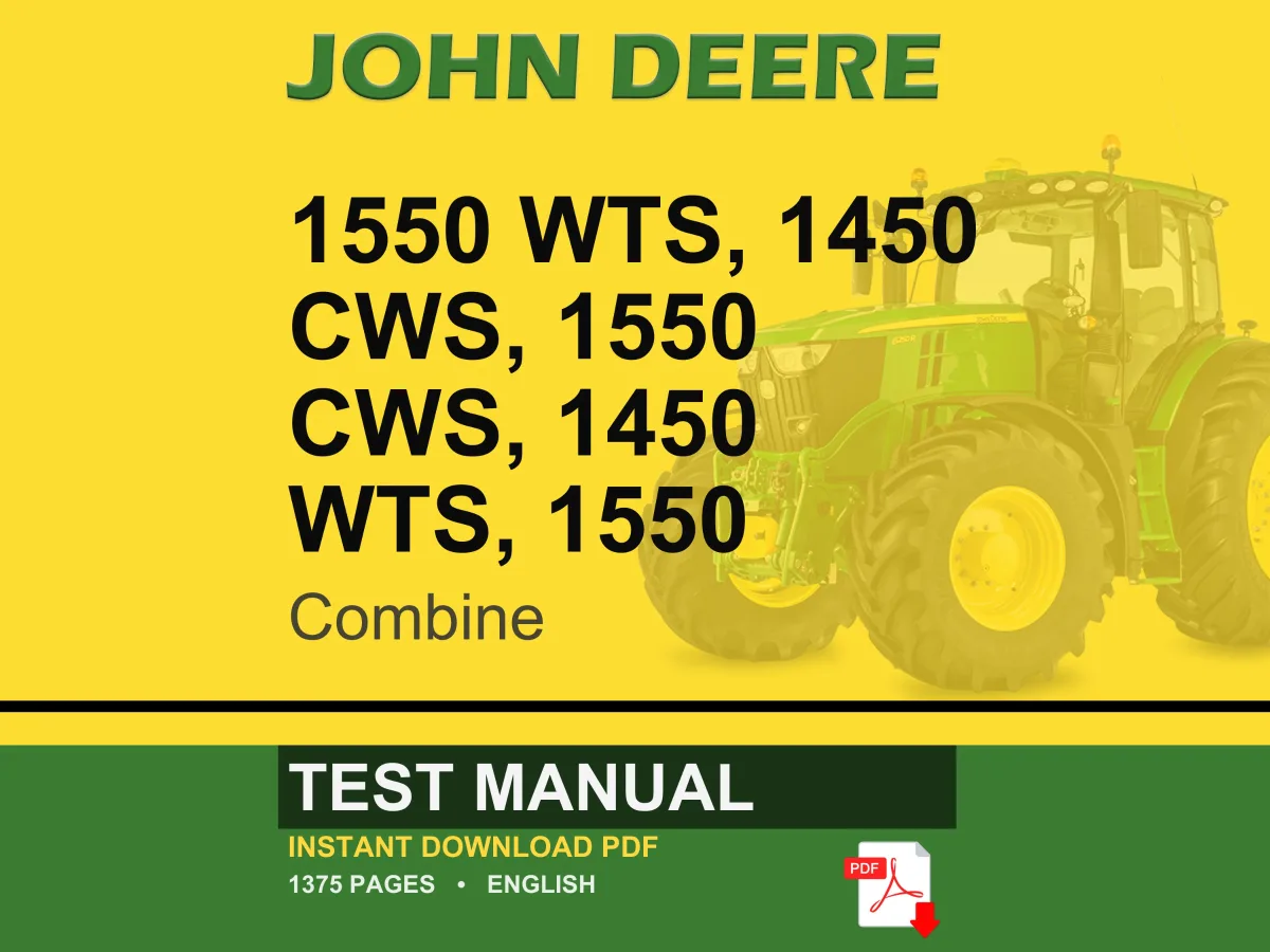 John Deere 1550 Wts, 1450 Cws, 1550 Cws, 1450 Wts, 1550 Combine Test Manual PDF | Instant Download
