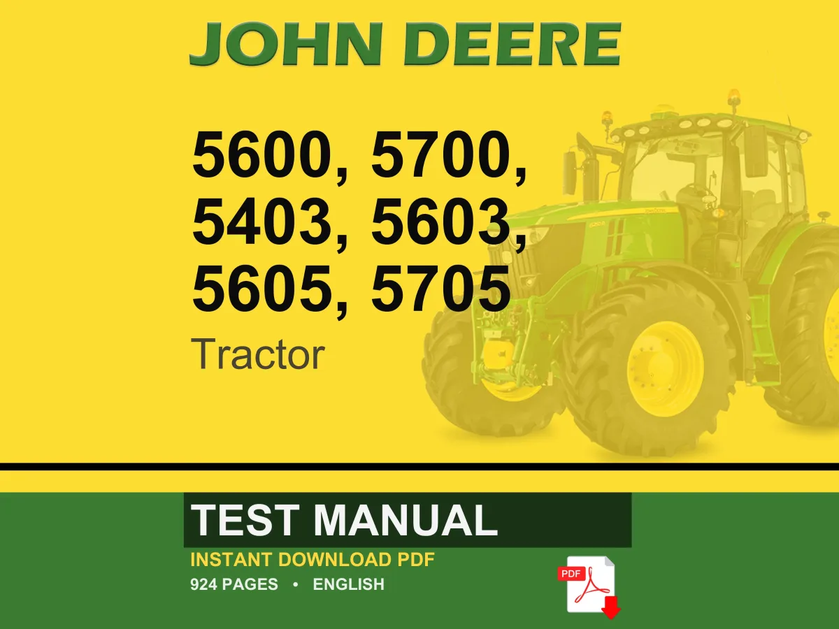 John Deere 5600, 5700, 5403, 5603, 5605, 5705 Tractor Test Manual PDF | Instant Download