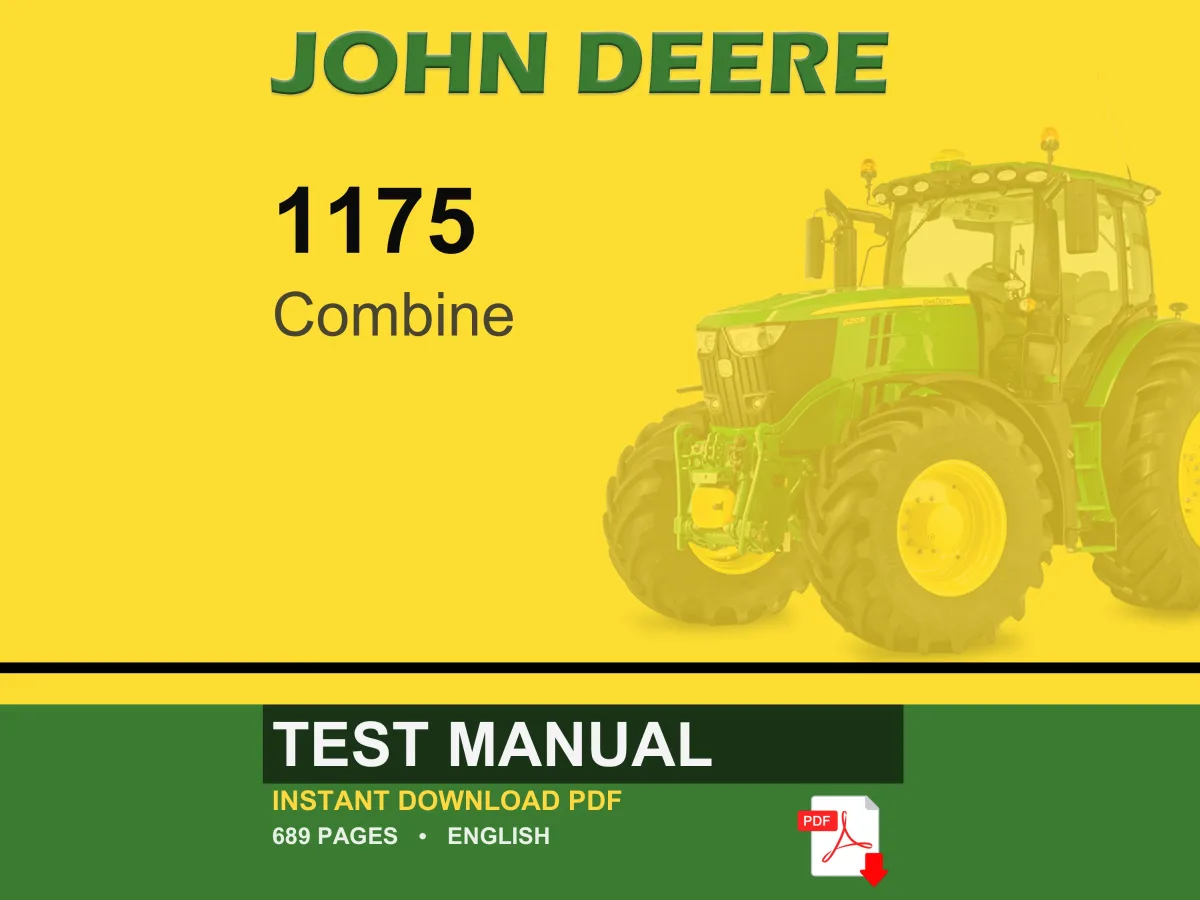 John Deere 1175 Combine Test Manual PDF | Instant Download