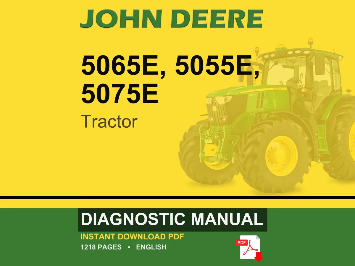 John Deere 5065E, 5055E, 5075E Tractor Diagnostic Manual Pdf | Instant Download