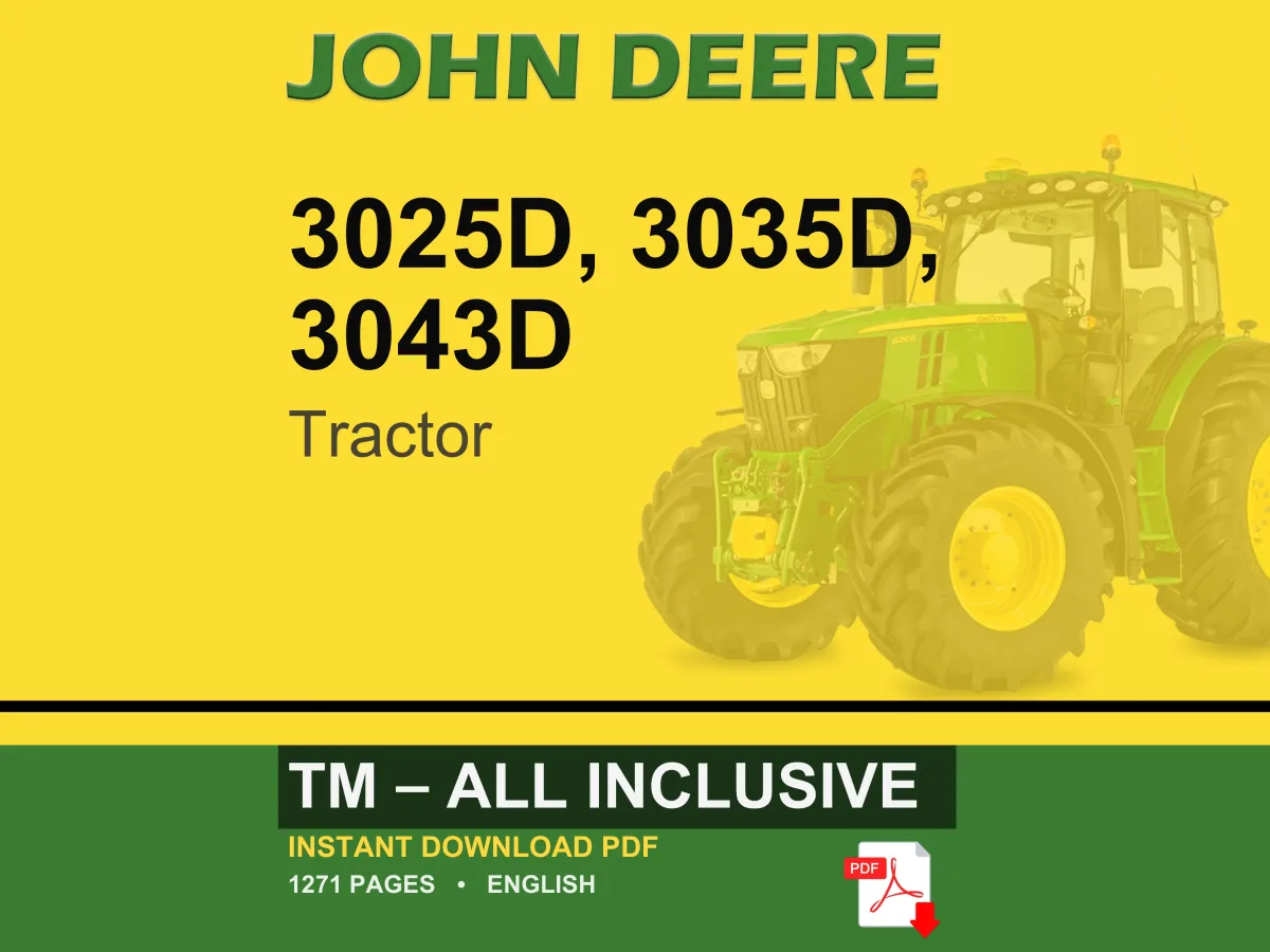John Deere 3025D, 3035D, 3043D Tractor Technical Manual Pdf | Instant Download