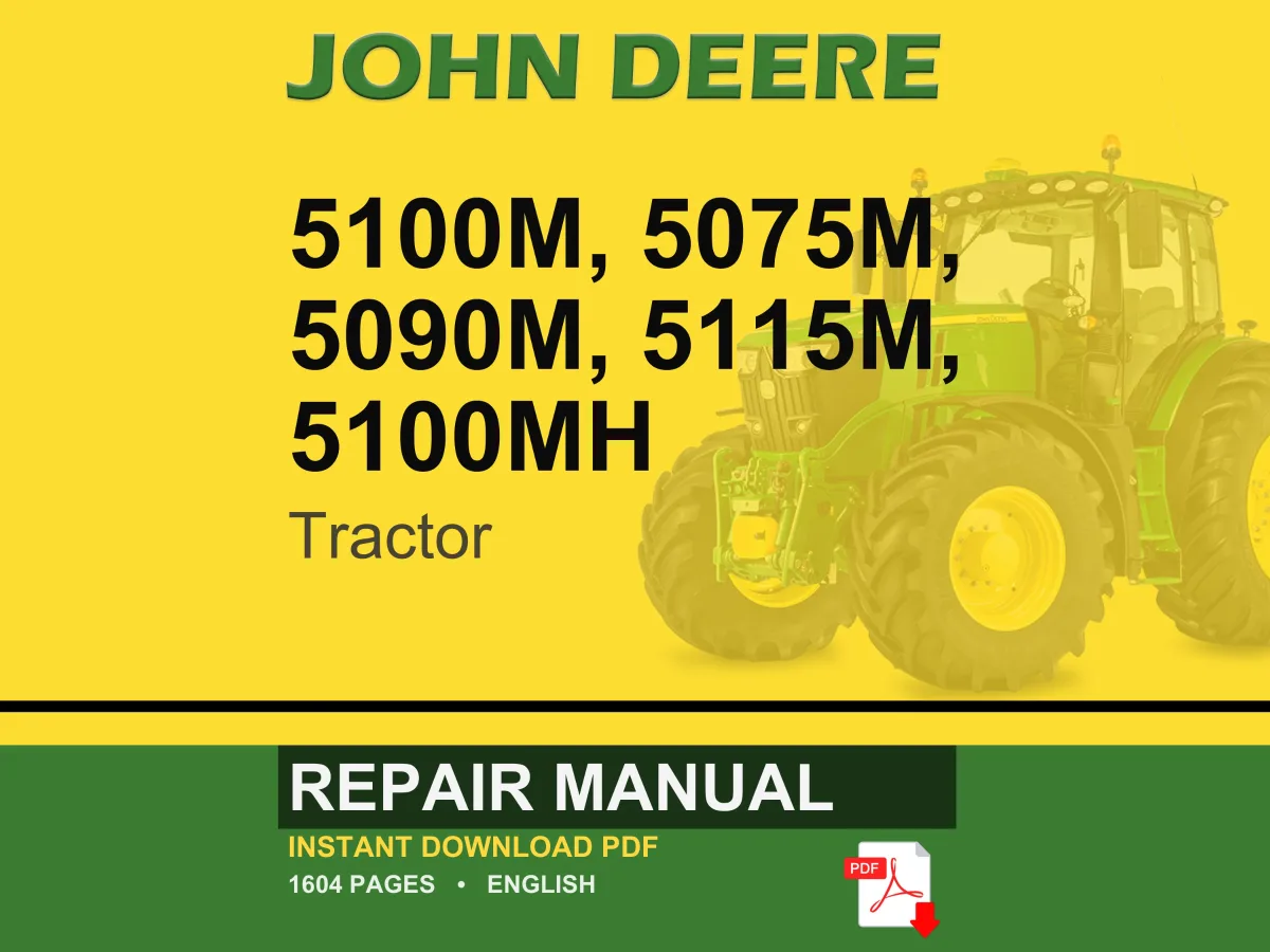 John Deere 5100M, 5075M, 5090M, 5115M, 5100Mh Tractor Repair Manual Pdf | Service Workshop | Instant Download