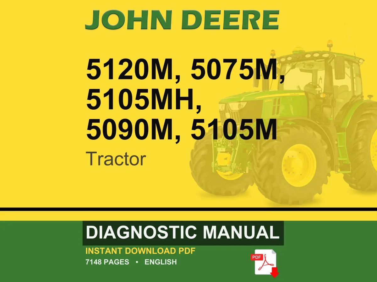 John Deere 5120M, 5075M, 5105Mh, 5090M, 5105M Tractor Diagnostic Manual Pdf | Instant Download