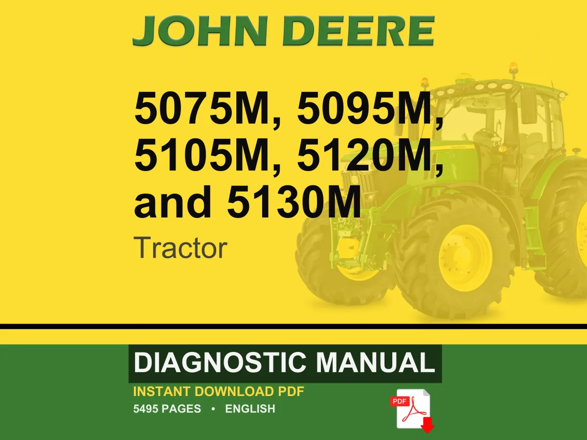 John Deere 5075M, 5095M, 5105M, 5120M, And 5130M Tractor Diagnostic Manual Pdf | Instant Download