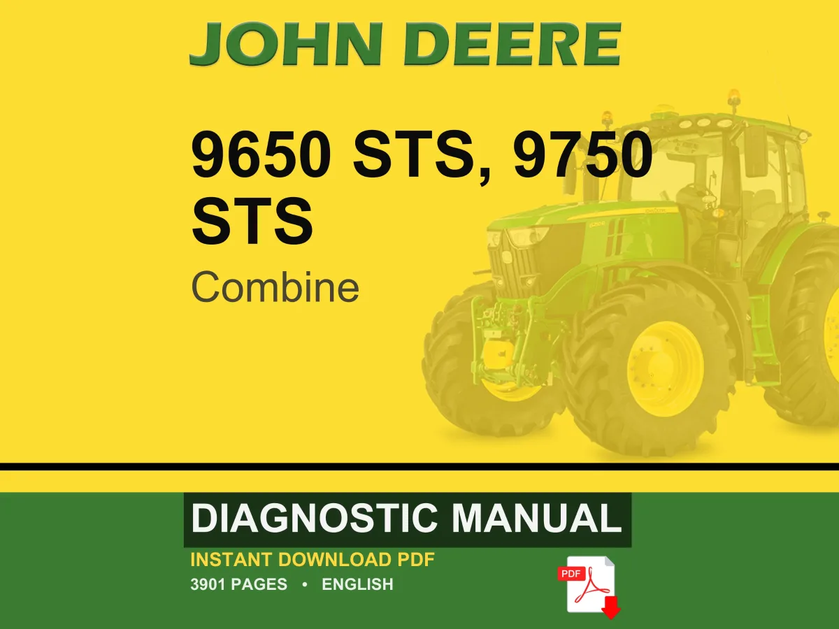 John Deere 9650 Sts, 9750 Sts Combine Diagnostic Manual PDF | Instant Download